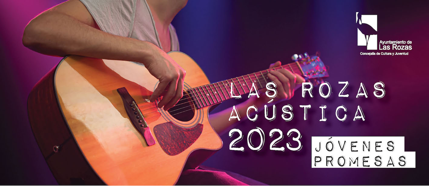 Las Rozas Acústica busca jóvenes talentos
